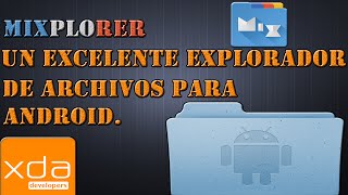 MiXplorer Un excelente explorador de archivos para Android [upl. by Kirsten]