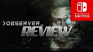 Observer Review For Nintendo Switch Port [upl. by Gibbeon]