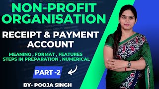 Non Profit Organization  Not For Profit Organization  Receipt And Payment Account  NPO  NTO [upl. by Launam]