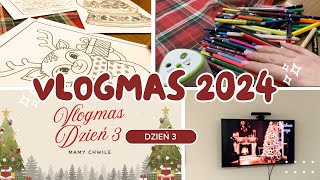 ŚWIĄTECZNE KOLOROWANKI  VLOGMAS 3  VLOGMAS2024 [upl. by Geesey]