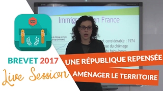 Brevet 2017  Révisions live dHistoire Géo  Une République repensée  Aménager le territoire [upl. by Alak]