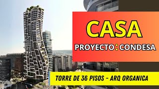 Estudiamos el Proyecto CONDESA con forma de Enrredadera 36 Pisos de arquitectura Organica  Casas [upl. by Ziwot]