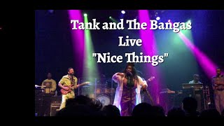 Nice Things  Tank and the Bangas LIVE [upl. by Surdna]