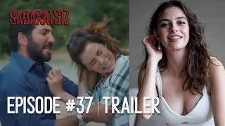 Sadakatsiz Episode 37 Trailer  Asya and Aras  Unfaithful Drama [upl. by Correy]