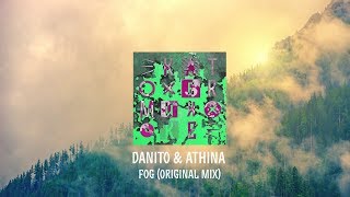 Danito amp Athina  Fog [upl. by Kcirddor]