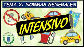 CURSO INTENSIVO PERMISO B  TEMA 2 NORMAS GENERALES [upl. by Anirbes104]