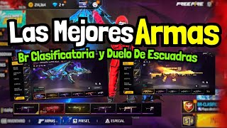 LAS MEJORES ARMAS PARA UTILIZAR EN BR CLASIFICATORIA Y DUELO DE ESCUADRAS🔥 FREE FIRE 2024 [upl. by Adaner]