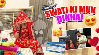 NAYI DULHAN KO MUH DIKHAI PE MILA BOHOT BADA GIFT✈️😱  NEWLY MARRIED LIFE😍  RajatSwatiVlogs [upl. by Areval]