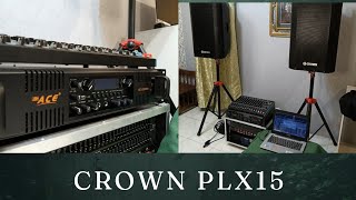 CROWN PLX15 2000 Watts  Sound Check [upl. by Hsemar]