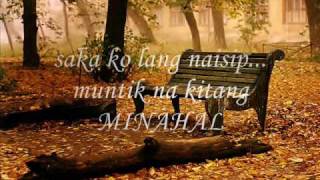 MUNTIK NA KITANG MINAHAL [upl. by Balfour]