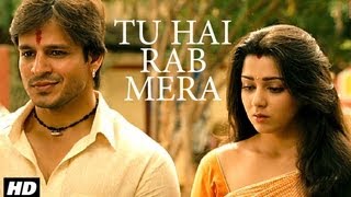 Tu Hai Rab Mera Full Song  Zila Ghaziabad  Vivek Oberoi [upl. by Finzer594]