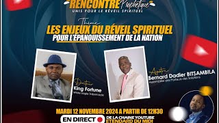 APÔTRE BERNARD DADIER amp DOCTEUR KING FORTUNE LES ENJEUX DU RÉVEIL SPIRITUEL POUR L’ÉPANOUISSEMENT… [upl. by Gorrian]