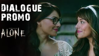 Anjana Aur Sanjana Rooh Se Bhi Ek Doosre Ke Saath Jude Hue Hain  Dialogue Promo  Alone [upl. by Onaivlis]