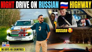 Night Driving On TransSiberian Highway Of Russia Ep  44 India To London Road Trip [upl. by Colby14]