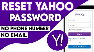 How to Recover Yahoo Password without Recovery Email ID and Phone Number  Reset Yahoo Password [upl. by Ayhdnas]