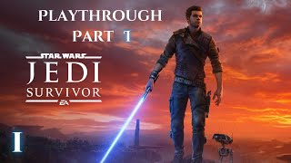 Starting our journey  Star Wars Jedi Survivor Playthrough Part 1 [upl. by Yenetruoc]