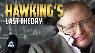 Stephen Hawking Last Theory [upl. by Lebatsirc974]