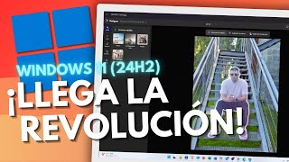 Windows 11 24H2 ya DISPONIBLE La GRAN ACTUALIZACIÓN que marcará un ANTES Y un DESPUÉS [upl. by Niowtna]