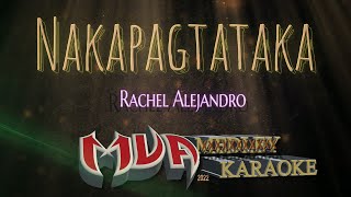 Nakapagtataka Karaoke Version  Rachel Alejandro [upl. by Atineb427]