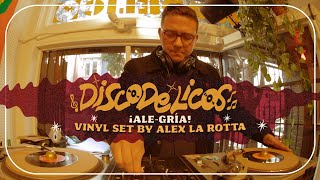 DISCODELICOS  Session 11  Alex La Rotta  ¡Alegría [upl. by Ynamrej]