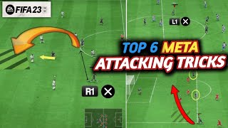 Top 6 combined overpowered and effective attacking tricks right now on fifa 23 to break defenses [upl. by Elagibba]