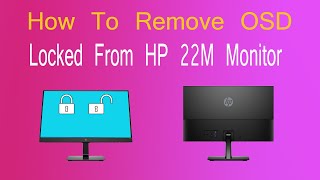 OSD Locked Removing From HP 22M Monitor Easily remove onscreen lock on HP Monitorhp osd lock [upl. by Maisie448]