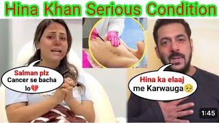 Hina Khan Serious Condition [upl. by Nylsej338]