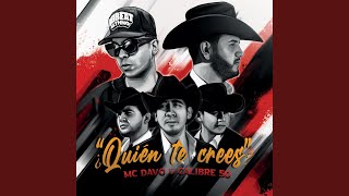 ¿Quién Te Crees [upl. by Kerred]