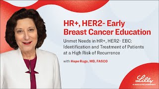 Identification amp Treatment of Patients w HR HER2 EarlyBreastCancer at a High Risk of Recurrence [upl. by Airlie]