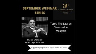 AJP Webinar Series  Law on Dismissal in Malaysia [upl. by Riki]