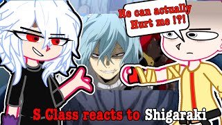 SClass Heroes reacts to Shigaraki 1 My Hero Academia [upl. by Rockwell]