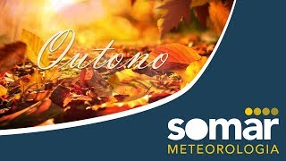 Como será o Outono 2018  SOMAR METEOROLOGIA [upl. by Ramsden]