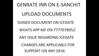 how Generate IRN on E Sanchit Sign documents and upload documents on icegate ESanchit [upl. by Steffen]