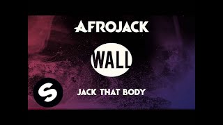 Afrojack  Jack That Body OUT NOW [upl. by Tdnarb832]