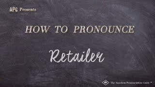 How to Pronounce Retailer Real Life Examples [upl. by Namajneb996]