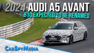 2024 Audi A5 Avant Prototype Renamed B10 With Prodcution Lightning Spied Testing At The Nürburgring [upl. by Aldas]