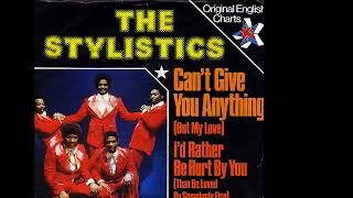 The Stylistics  Cant Give You Anything But My Love 1975 Disco Purrfection Version [upl. by Lengel]