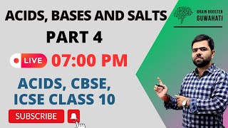 Acids Bases and Salts Part 4  ACIDS CBSE ICSE CLASS 10  By Sridhar Sir  Brain Booster Guwahati [upl. by Humble924]