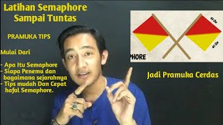 LATIHAN SEMAPHORE MENGETAHUI APA ITU SEMAPHORE  SEJARAH  amp CARA CEPAT MENGHAFAL SEMAPHORE [upl. by Ynagoham]