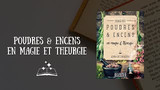 Usage des encens et poudre en magie et théurgie par Jean Luc Caradeau [upl. by Faulkner]