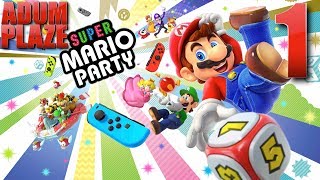 Adum Plaze Super Mario Party Part 1 [upl. by Naivaj]