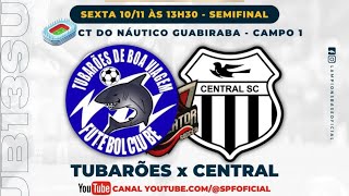 LAMPIONS LEAGUE 2023  SUB 13  TUBARÕES X CENTRAL [upl. by Bogey]