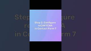 Adding Captcha to Contact Form 7 in 2024  Contact Form 7 Wordpress Tutorial shorts [upl. by Novyak]