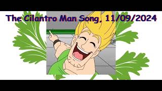 The Cilantro Man Song amp The Stupidity Of Forecasting The Stupid Future amp Getting It Stupidly Wrong [upl. by Aneret]