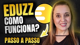 Plataforma EDUZZ Passo a Passo  Como funciona a Eduzz e Como ser um Afiliado Por Mafalda Melo [upl. by Heim]