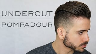 Modern Undercut Pompadour Tutorial  Mens Everyday Hairstyle 2017  Alex Costa [upl. by Yesnik]