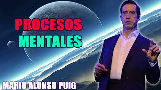 Mario Alonso Puig PROCESOS MENTALES [upl. by Acquah57]