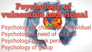 हिन्दी में  Psychology Of Vulnerable Individuals  Unit 6  Psychology  BSc Nursing [upl. by Erny]