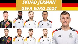 DAFTAR SKUAD PEMAIN TIMNAS JERMAN DI EURO 2024 LENGKAP [upl. by Annahsirhc299]