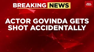 Govinda Accidentally Shoots Himself In Leg With Revolver Hospitalised In Mumbai  India Today [upl. by Mendez]